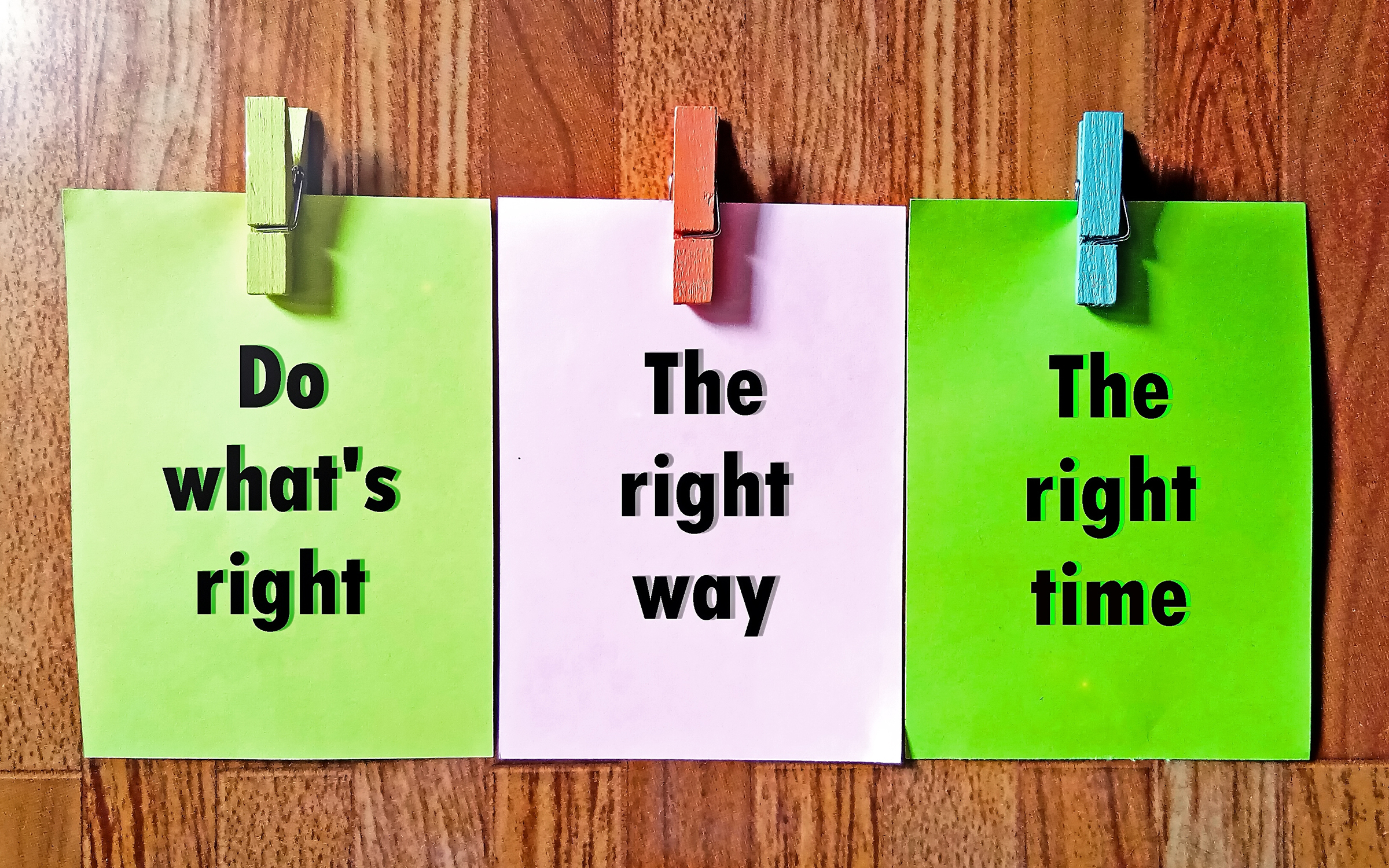 Doing right things. Do what is right. What is the right. The right time. To the right.